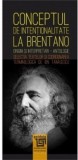 Conceptul de intentionalitate la Brentano | Ion Tanasescu, Paideia