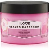 I Love Glazed Raspberry unt pentru corp 330 ml