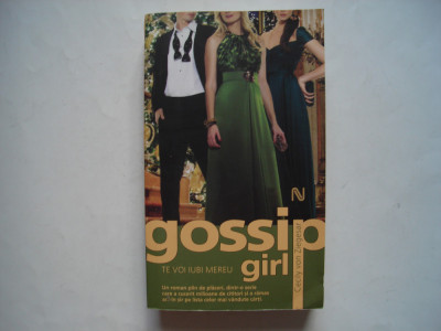 Gossip Girl. Te voi iubi mereu - Cecily von Ziegesar foto