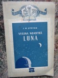 I M STEFAN - VECINA NOASTRA LUNA