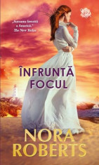 INFRUNTA FOCUL - NORA ROBERTS foto