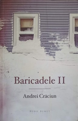 BARICADELE VOL.2 PUBLICISTICA PRIMUL DECENIU-ANDREI CRACIUN-256868 foto