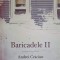 BARICADELE VOL.2 PUBLICISTICA PRIMUL DECENIU-ANDREI CRACIUN-256868