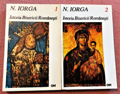 Istoria Bisericii Romanesti si a vietii religioase a romanilor 2 Vol. - N. Iorga foto