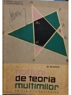D. Rimer - Notiuni de teoria multimilor (editia 1968) foto