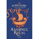 Asasinul Regal. Trilogia FARSEER, partea a 2-a - Robin Hobb