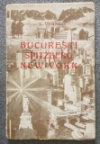 I. Vion dedicație autograf - București. Spitzberg. New-York: reportaj.. (1931)