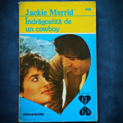 INDRAGOSTITA DE UN COWBOY - JACKIE MERRID foto