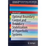 Optimal Boundary Control and Boundary Stabilization of Hyperbolic Systems - Martin Gugat (AG112)