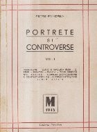 Portrete si Controverse, Volumul I (Pandrea, Editie 1945) foto