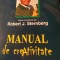 MANUAL DE CREATIVITATE - ROBERT J. STERNBERG, POLIROM, 2005,291 PAG