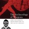 The Archaeology of Weapons: Arms and Armour from Prehistory to the Age of Chivalry
