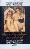 Noua Dezordine Amoroasa - Bruckner, Finkielkraut - Nemira, 1995 - Roman