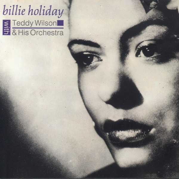 CD Billie Holiday With Teddy Wilson &amp; His Orchestra &ndash; Billie Holiday (VG+)