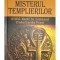 Lynn Picknett - Misterul templierilor (Editia: 2005)
