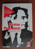TOTUL DESPRE NICOLAE MANOLESCU - MIRCEA MIHAIES