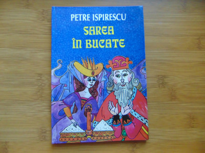 Petre Ispirescu -Sarea in Bucate Editura Semne anul 2008 foto