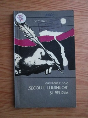 Gheorghe Puscas - Secolul luminilor si religia foto