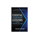 Essential Leadership Lessons from the Thin Blue Line