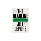 The Deadline: Essays