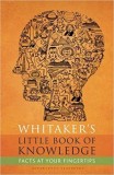 Whitaker&#039;s Little Book of Knowledge | Bloomsbury Yearbooks, 2020