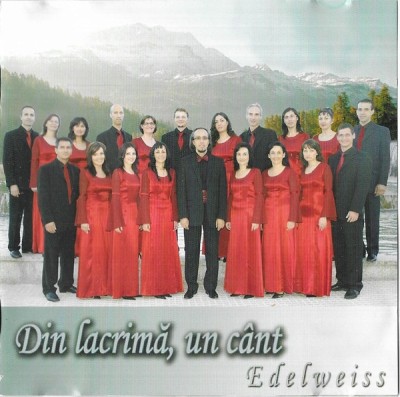 CD Edelweiss &amp;ndash; Din Lacrimă, Un C&amp;acirc;nt, original foto
