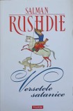 Versețele Satanice - Salman Rushdie, Polirom, 2017, Beletristica, Roman, Paperback, 649 Pagini
