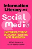 Information Literacy and Social Media: Empowered Student Engagement with the Acrl Framework
