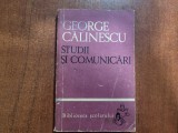 Studii si comunicari de G.Calinescu