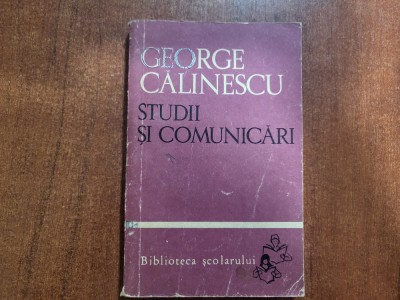 Studii si comunicari de G.Calinescu foto