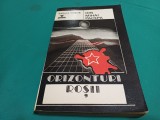 ORIZONTURI ROȘII * ION MIHAI PACEPA * 1992 * 1 3 4