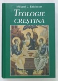 TEOLOGIE CRESTINA de MILLARD J. ERICKSON , 2004