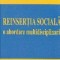 Reinsertia sociala. O abordare multidisciplinara