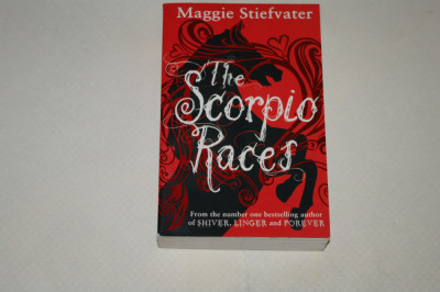 The Scorpio Races - Maggie Stiefvater - 2011 foto