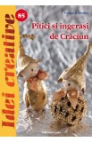 Idei creative 85: Pitici si ingerasi de Craciun - Farago Krisztina