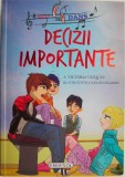 Decizii Importante - A. Victoria Vazquez - Roman Beletristica