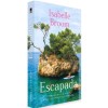 Escapada - Isabelle Broome, Brosata, Rao