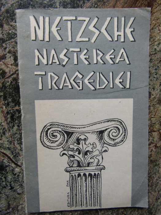 Nașterea tragediei - NIETZSCHE