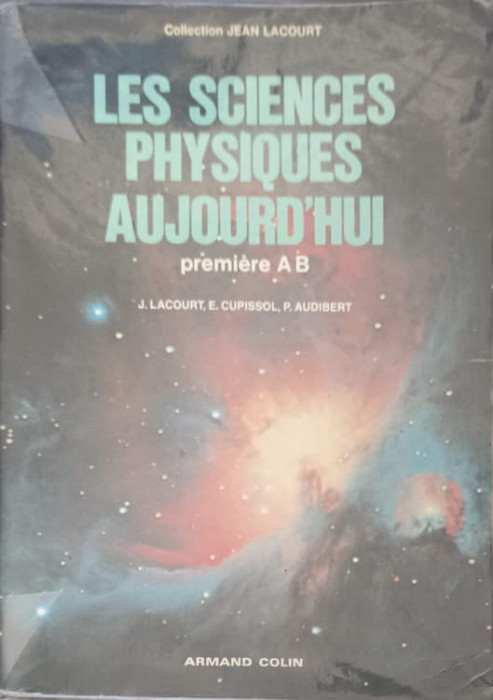 LES SCIENCES PSYSIQUES AUJOURD&#039;HUI, PREMIER A B-J. LACOURT, E. CUPISSOL, P. AUDIBERT