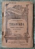Tiganiada I. Budai-Deleanu, Editura Alcalay &amp; Co., 1929, Bucuresti, Carte Veche,Bibliofilie, 272 pagini