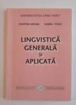 Zamfira Mihail - Lingvistica generala si aplicata foto