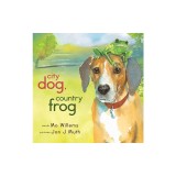 City Dog, Country Frog