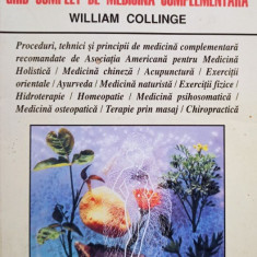 William Collinge - Cartea medicinei. Ghid complet de medicina complementara (1997)
