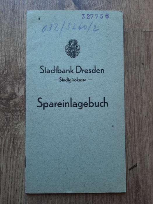 Carnet de economii Banca de stat Dresda Germania vechi 1940 Reich