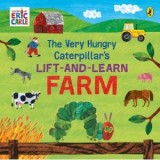 The Very Hungry Caterpillar&amp;amp;rsquo;s Lift and Learn: Farm - Eric Carle