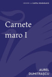 Cumpara ieftin Carnete maro Vol. 1