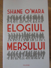 ELOGIUL MERSULUI-SHANE O&amp;#039;MARA foto