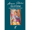 &Eacute;letem - avagy hogyan v&aacute;lunk (h)őss&eacute; - Stein Anna