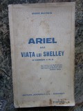 Andre Maurois - Ariel sau viata lui Shelley (1930)