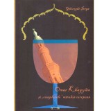 Gheorghe Iorga - Omar Khayyam si &quot;complexele&quot; mitului european - dedicatie autor - 137047